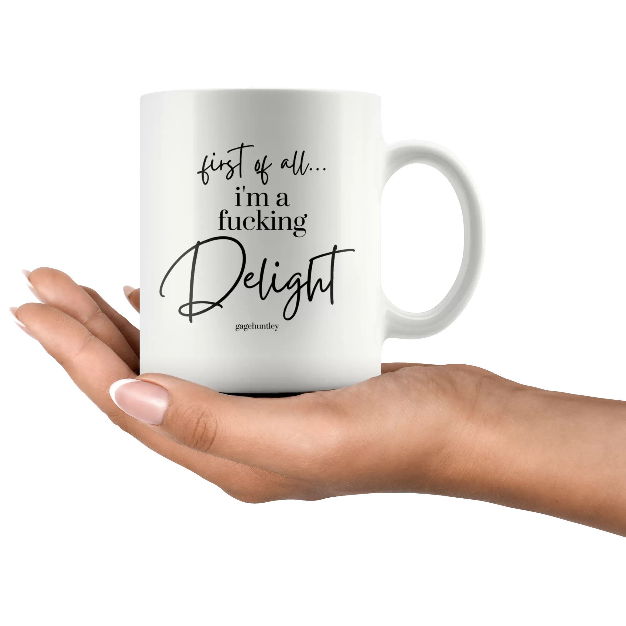 I'm a Delight- Coffee Mug