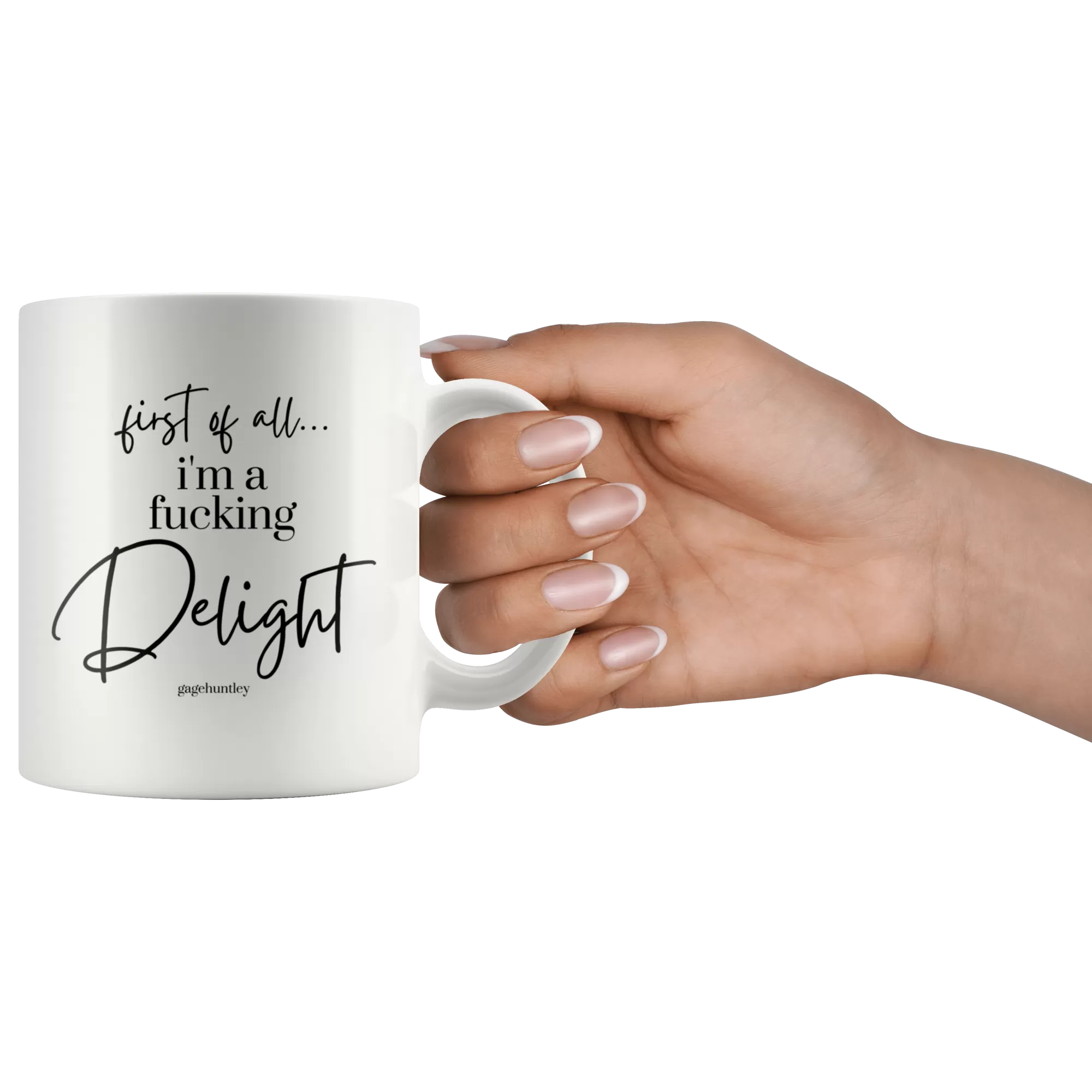 I'm a Delight- Coffee Mug