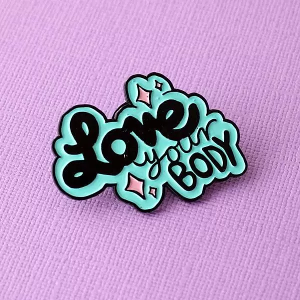 Love Your Body Enamel Pin